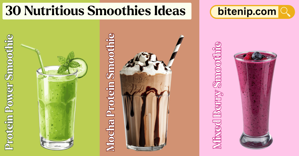 30 Nutritious Smoothies Ideas for Breakfast 