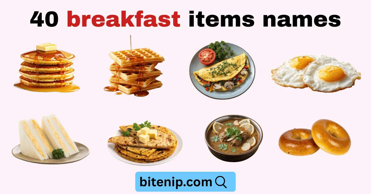 40 Breakfast Items Names To Start Your Day